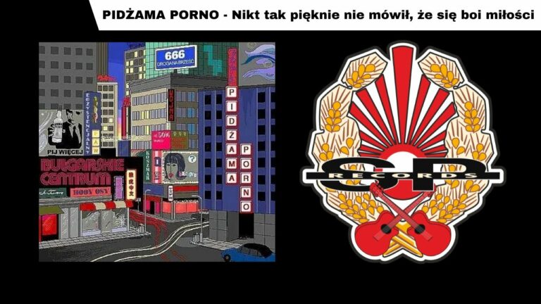PIDŻAMA PORNO – Nikt tak pięknie nie mówił, że się boi miłości – teledysk