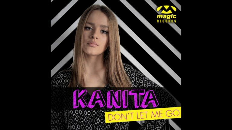 Kanita – Don’t Let Me Go (English Version) – teledysk
