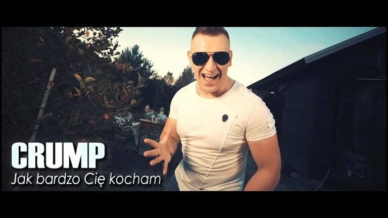 CRUMP – JAK BARDZO CIĘ KOCHAM – teledysk