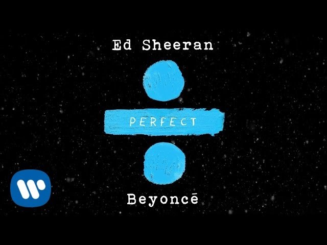 Ed Sheeran – Perfect Duet (with Beyoncé) – teledysk