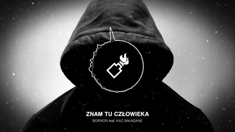 Borixon, Kaz Bałagane – Znam tu człowieka – teledysk