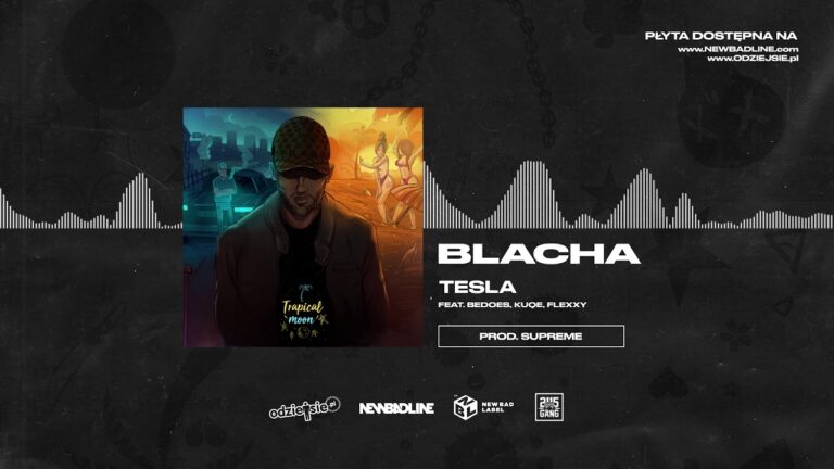 BLACHA, Bedoes, KUQE, Flexxy – Tesla – teledysk