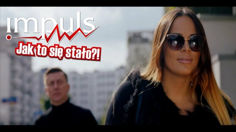 IMPULS – JAK TO SIĘ STAŁO – teledysk