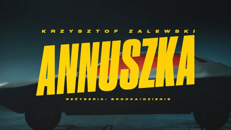 Krzysztof Zalewski – Annuszka – teledysk
