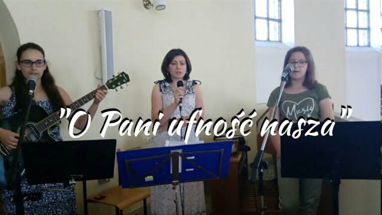Schola Adonai – O Pani, ufność nasza – teledysk