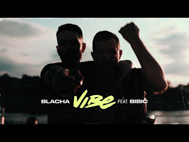 BLACHA, Bibič – Vibe – teledysk