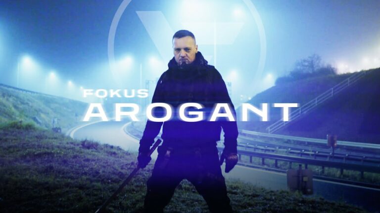Fokus – Arogant – teledysk