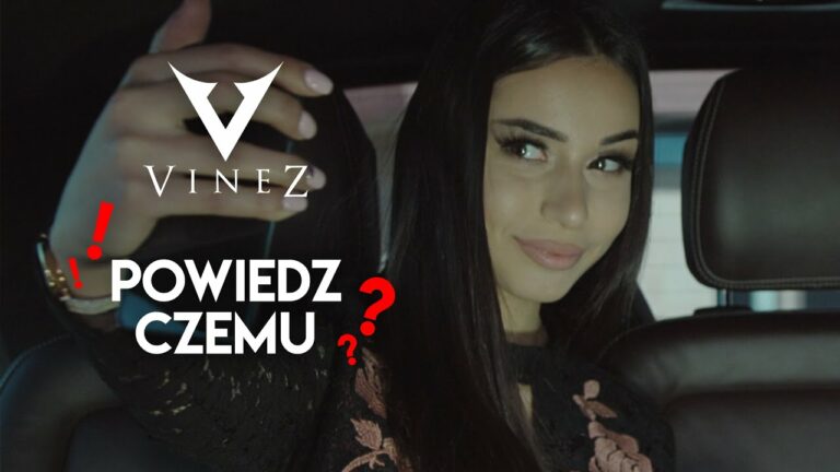 VINEZ – Powiedz Czemu – teledysk