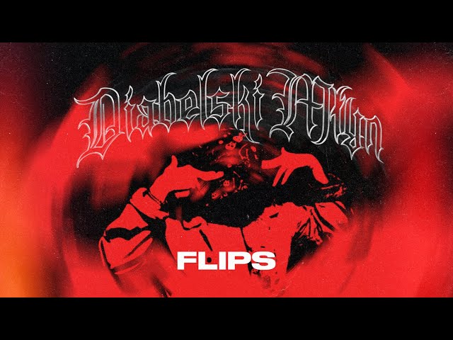 Flips – Diabelski Młyn – teledysk
