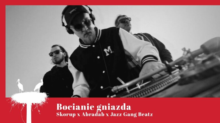 Skorup, Abradab, Jazz Gang Beatz – Bocianie gniazda – teledysk