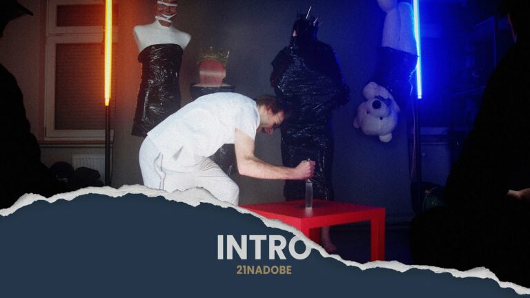 21NADOBE – Intro – teledysk