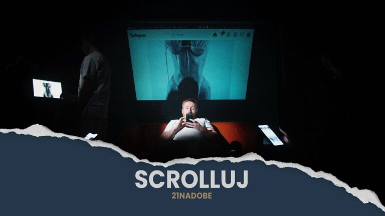 21NADOBE – Scrolluj – teledysk