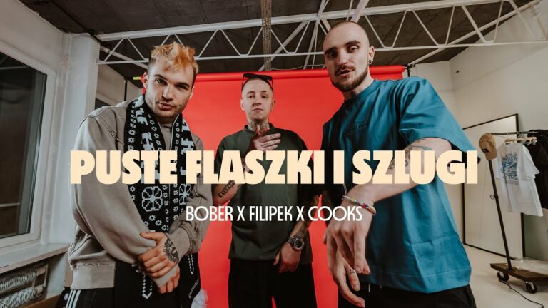 Bober, Filipek, Cooks – Puste flaszki i szlugi – teledysk