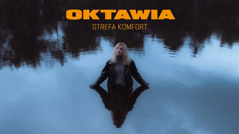 OKTAWIA – Strefa komfort – teledysk