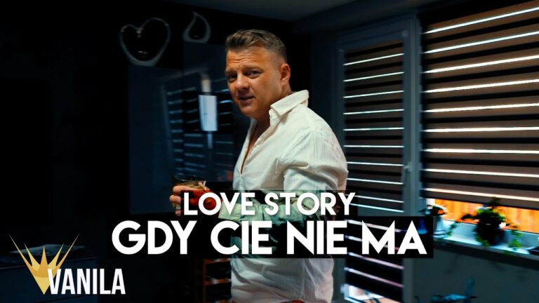 Love Story – Gdy Cie nie ma – teledysk