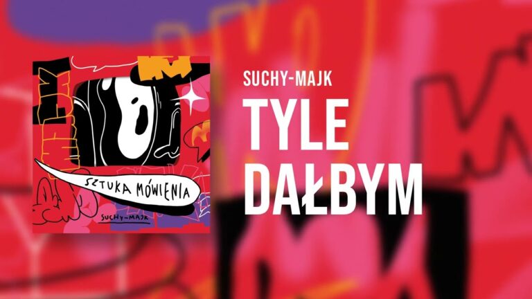 suchy-majk – Tyle dałbym – teledysk