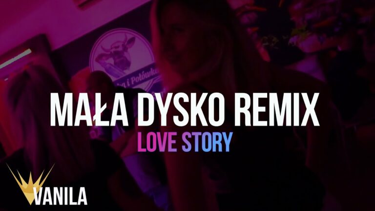 Love Story – Mała (DYSKO REMIX) – teledysk