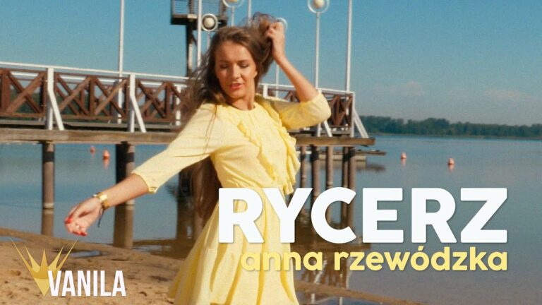 Anna Rzewódzka – Rycerz – teledysk