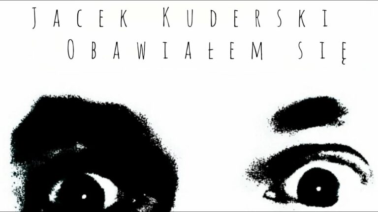 Jacek Kuderski – Obawiałem się – teledysk