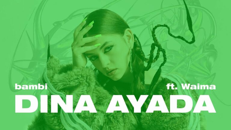 bambi, Waima – DINA AYADA – teledysk