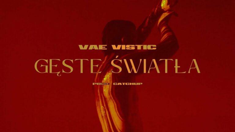VAE VISTIC – Gęste światła – teledysk