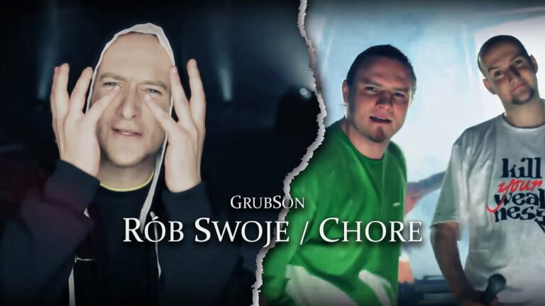 GrubSon – Rób swoje/Chore – teledysk