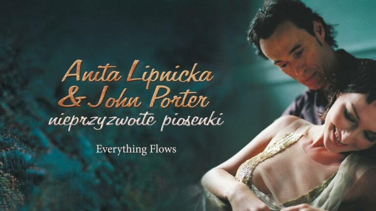 Anita Lipnicka, John Porter – Everything Flows – teledysk
