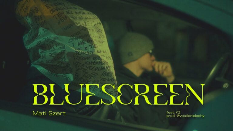 Mati Szert, K2 – Bluescreen – teledysk
