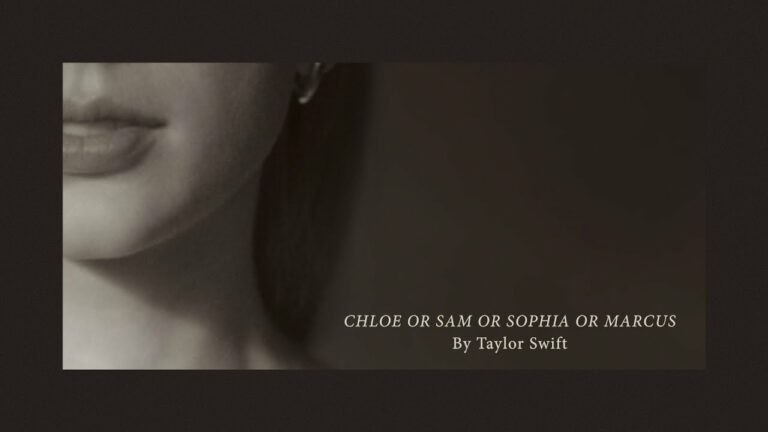 Taylor Swift – Chloe or Sam or Sophia or Marcus – teledysk