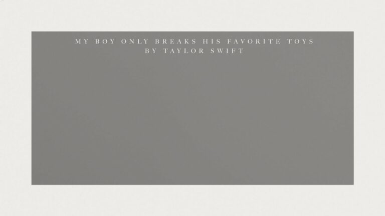 Taylor Swift – My Boy Only Breaks His Favorite Toys – teledysk