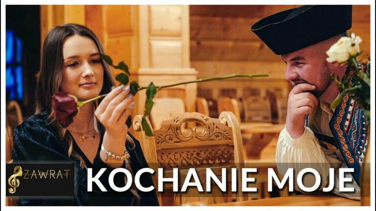 ZAWRAT – Kochanie moje – teledysk
