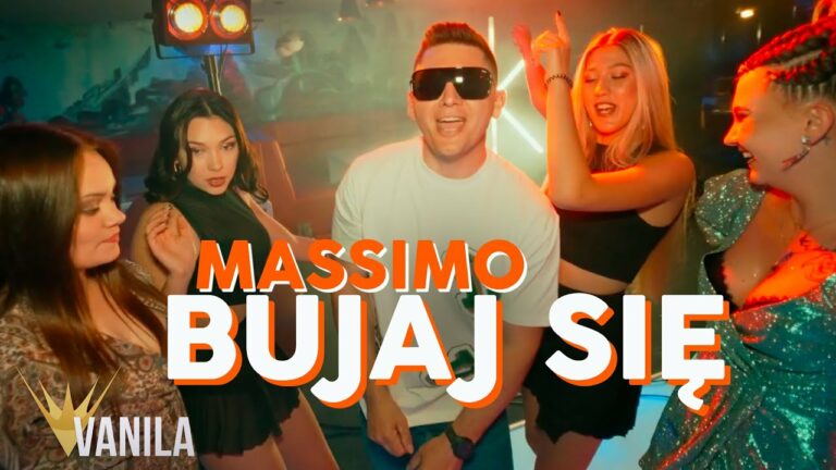Massimo – BUJAJ SIĘ – teledysk
