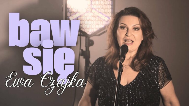 Ewa Czajka – Baw się – teledysk