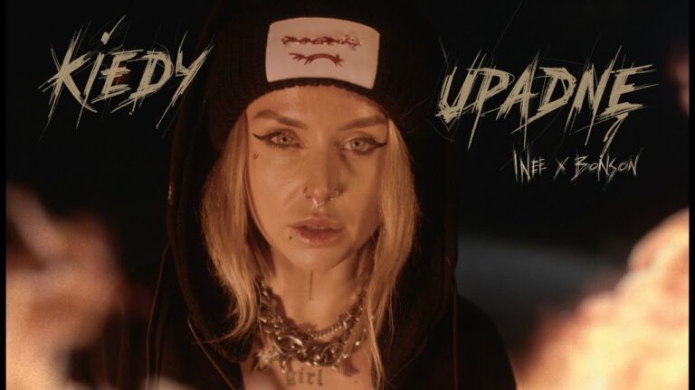 Inee, Bonson – KIEDY UPADNĘ – teledysk
