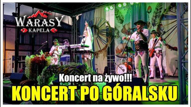 KONCERT GÓRALSKI!! – Kapela WARASY – PROMO – teledysk