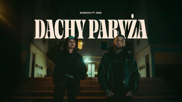 Bonson, Inee – Dachy Paryża – teledysk