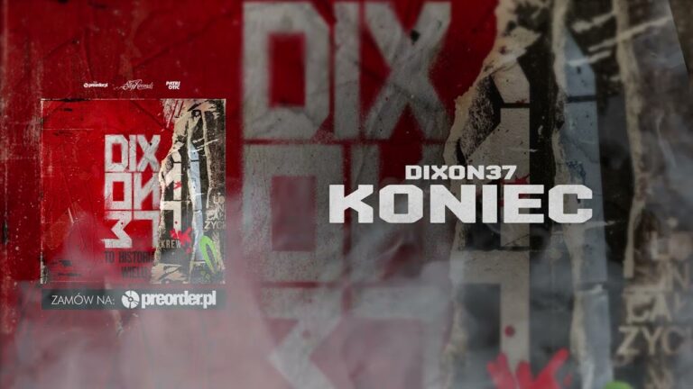 Dixon37 – Koniec – teledysk