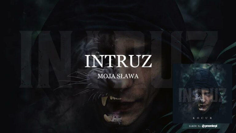 Intruz – Moja sława – teledysk