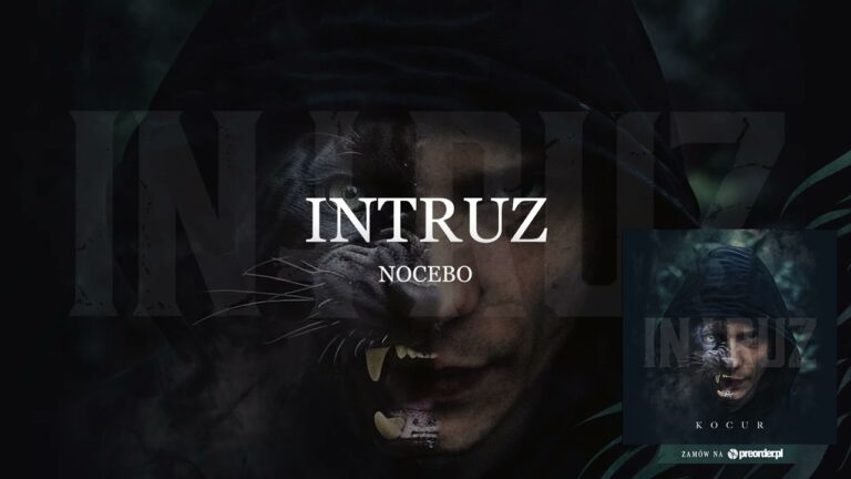 Intruz – Nocebo – teledysk