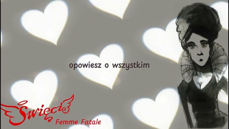 Święci – Femme Fatale – teledysk