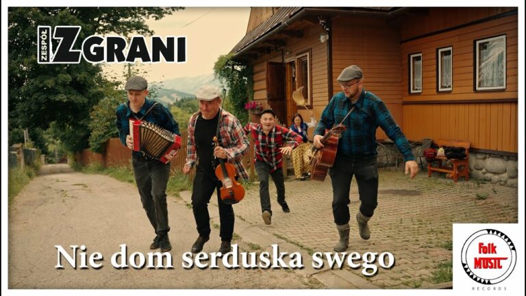 Zgrani – Nie dom serduska swego – teledysk