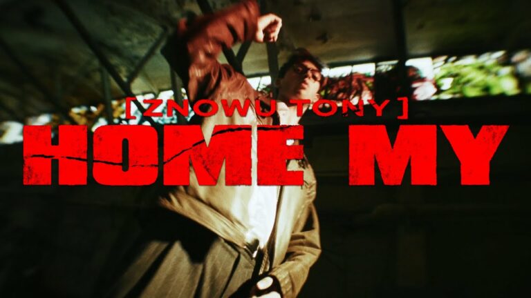 Znowu Tony – Home My – teledysk