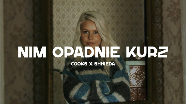 Cooks, Shhieda – Nim opadnie kurz – teledysk