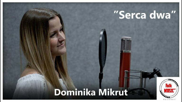 Dominika Mikrut – Serca dwa – teledysk