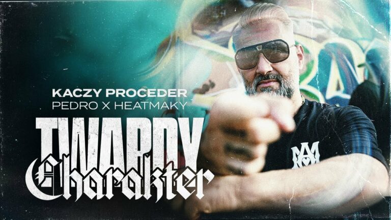 Kaczy Proceder – Twardy charakter – teledysk
