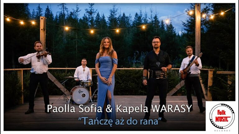 Paolla Sofia, Kapela WARASY – Tańczę aż do rana – teledysk
