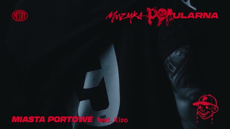 Pezet, Kizo – Miasta portowe – teledysk