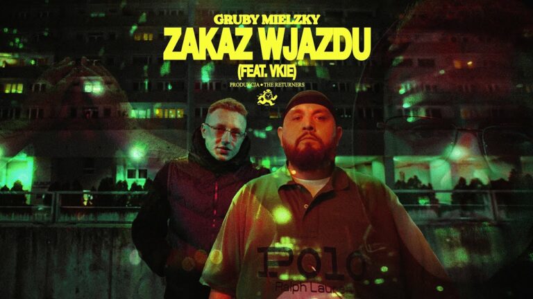 Gruby Mielzky, vkie – Zakaz wjazdu – teledysk