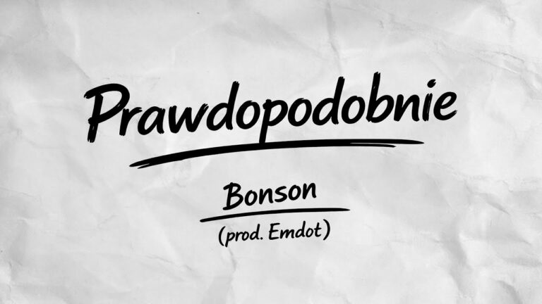 Bonson – Prawdopodobnie – teledysk