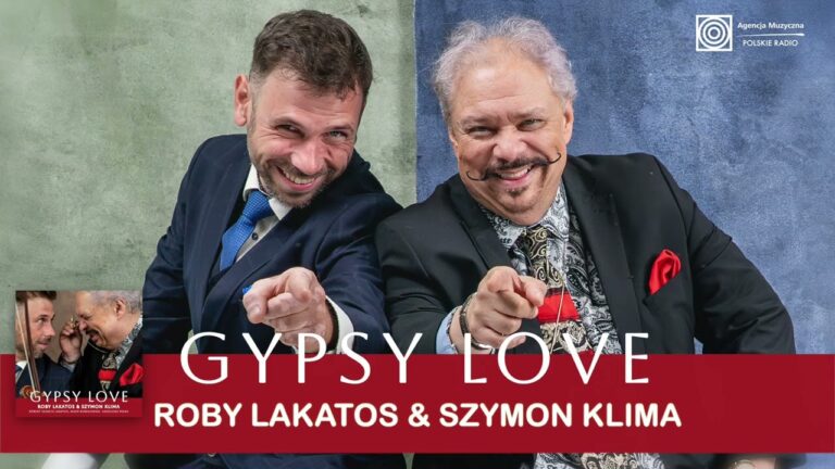 Roby Lakatos, Szymon Klima – Gypsy Love – teledysk